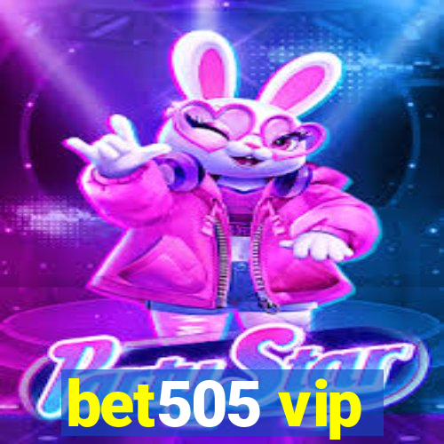 bet505 vip